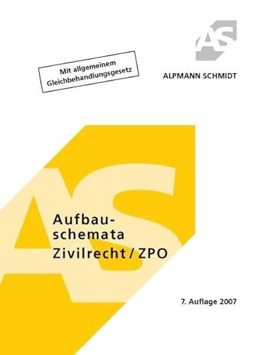 Aufbauschemata Zivilrecht / ZPO - Annegerd Alpmann-Pieper, Frank Müller