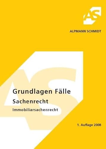 Stock image for Grundlagen Flle Sachenrecht: Immobiliarsachenrecht for sale by medimops
