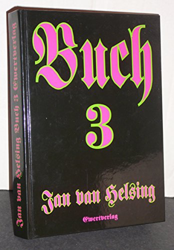 Buch 3 - der Dritte Weltkrieg - Helsing, Jan van