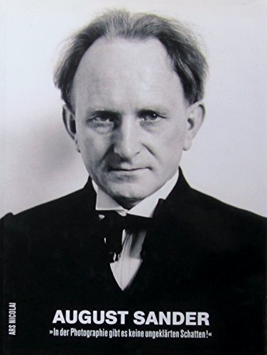 Beispielbild fr August Sander. 'In der Photographie gibt es keine ungeklrten Schatten.' zum Verkauf von Antiquariat Matthias Wagner