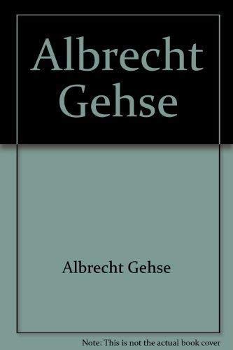 Beispielbild fr Albrecht Gehse - Malerei zum Verkauf von Versandantiquariat Felix Mcke