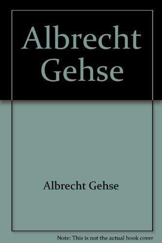 Stock image for Albrecht Gehse for sale by medimops