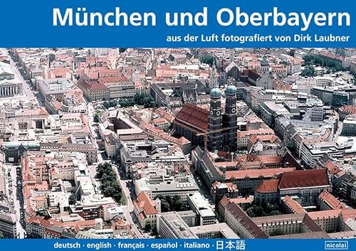 Beispielbild fr München und Oberbayern aus der Luft fotografiert. zum Verkauf von WorldofBooks
