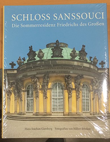 Schloss Sanssouci. (9783894791407) by Giersberg, Hans J: