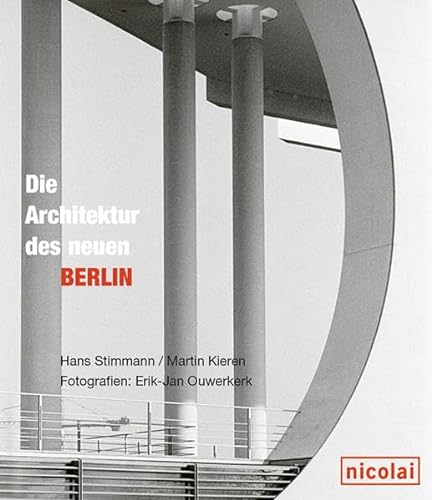 Beispielbild fr Die Architektur des neuen Berlin zum Verkauf von Buchmarie