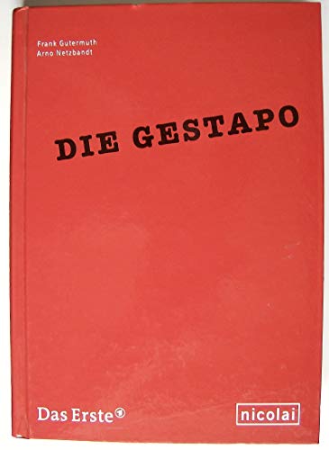 Beispielbild fr Die Gestapo. Begleitbuch zur ARD-Serie zum Verkauf von medimops