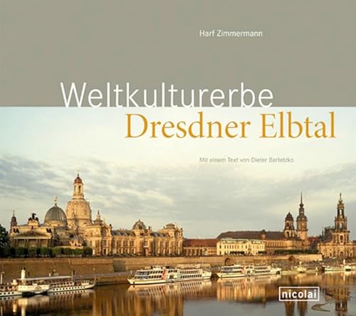 Beispielbild fr Weltkulturerbe Dresdner Elbtal zum Verkauf von medimops