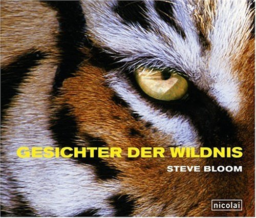 Beispielbild fr Gesichter der Wildnis zum Verkauf von medimops
