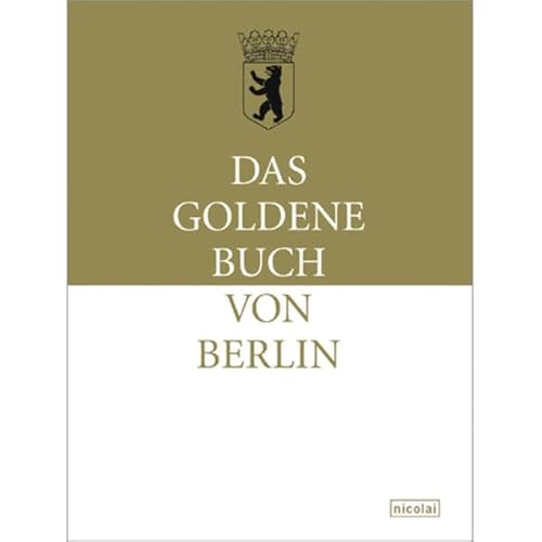 Stock image for Das Goldene Buch von Berlin for sale by Versandantiquariat Jena