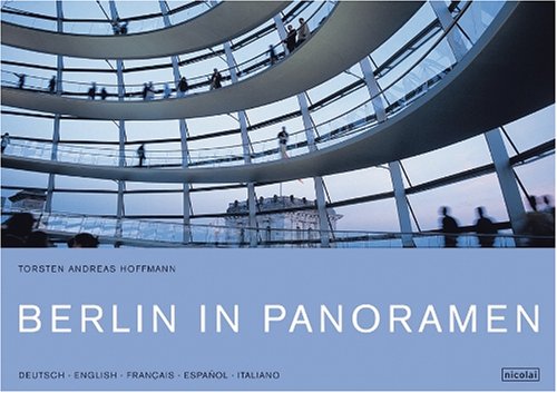 Stock image for Berlin in Panoramen: Deutsch-Englisch-Francais-Espanol-Italiano for sale by medimops