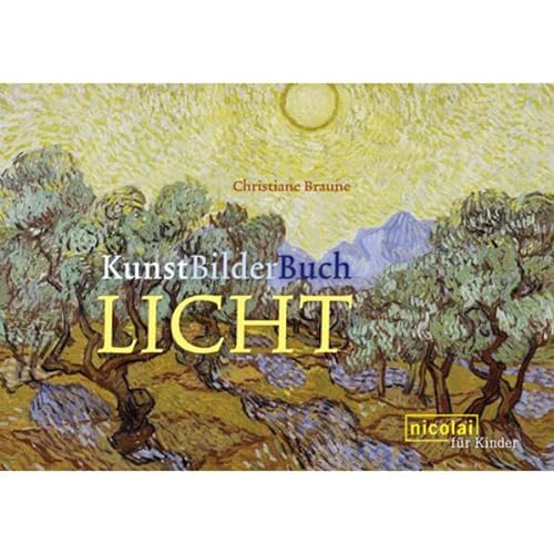 Stock image for KunstBilderBuch. Licht: Kunst fur Kinder for sale by Zubal-Books, Since 1961