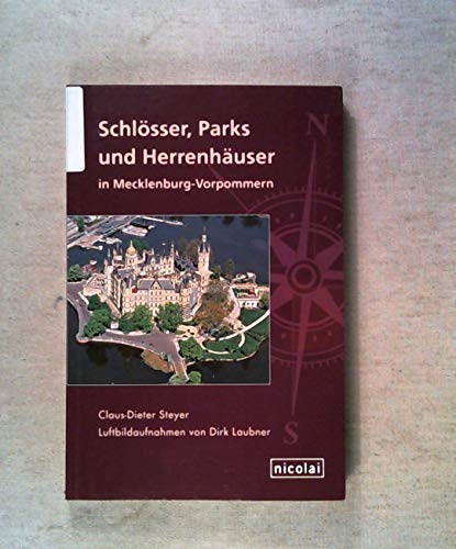 Beispielbild fr Schlsser, Parks und Herrenhuser in Mecklenburg-Vorpommern zum Verkauf von Buchstube Tiffany