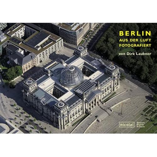 Beispielbild fr Berlin: Aus der Luft fotografiert zum Verkauf von medimops
