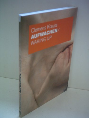 Beispielbild fr Aufwachen / Waking up von Clemens Krauss zum Verkauf von medimops