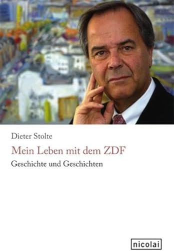 Beispielbild fr Mein Leben mit dem ZDF: Geschichte und Geschichten zum Verkauf von medimops