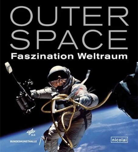 Stock image for Outer Space: Faszination Weltraum for sale by medimops