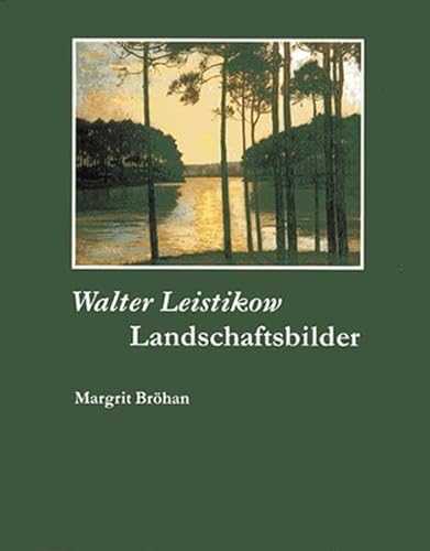 9783894799014: Walter Leistikow. Landschaftsbilder