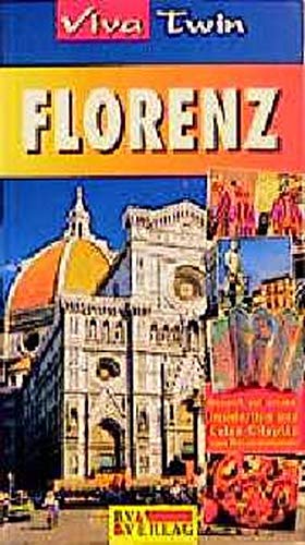 9783894801939: Florenz : [Insidertips und Extra-Cityplan zum Herausnehmen]. [Autorin. bers. Barbara Rusch und Werner Kgler] / Viva twin