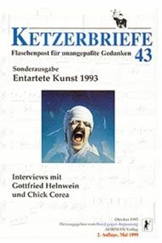 9783894842024: Sonderausgabe Entartete Kunst 1993: Interviews mit Gottfried Helnwein und Chick Corea (Ketzerbriefe)