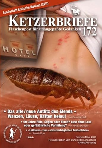 Imagen de archivo de Das alte / neue Antlitz des Elends - Wanzen, Luse, Ratten helau!: Ketzerbriefe 172, Sonderheft Kritische Medizin (XVII) a la venta por medimops