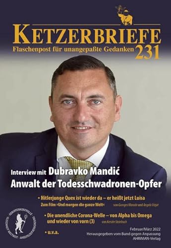 9783894842956: Interview mit Dubravko Mandic, dem Anwalt der Todesschwadronen-Opfer: Ketzerbriefe 231 - Flaschenpost fr unangepate Gedanken