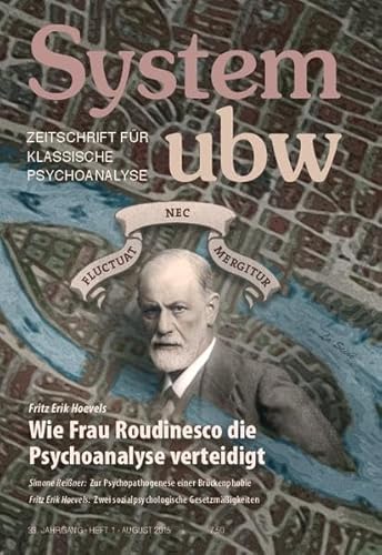 Beispielbild fr Wie Frau Roudinesco die Psychoanalyse verteidigt: System ubw 1/2015 zum Verkauf von medimops