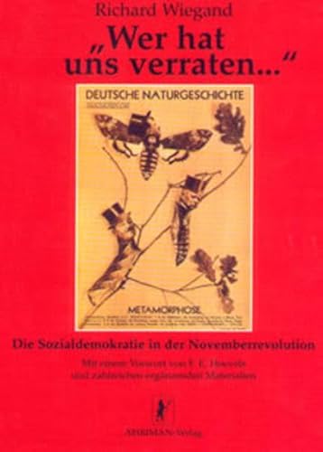 9783894848125: "Wer hat uns verraten--": Die Sozialdemokratie in der Novemberrevolution (German Edition)