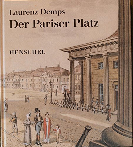 Stock image for Der pariser Platz; der Empfangssalon Berlins for sale by Hammer Mountain Book Halls, ABAA