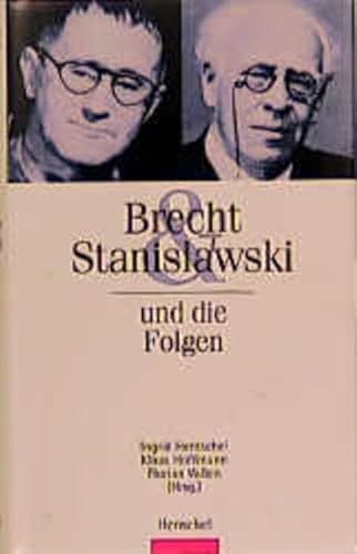 Beispielbild fr Brecht & Stanislawski und die Folgen zum Verkauf von medimops