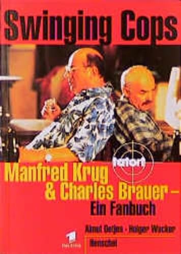 Swinging Cops, Manfred Krug & Charles Brauer - Ein Fanbuch, - Oetjen, Almut,