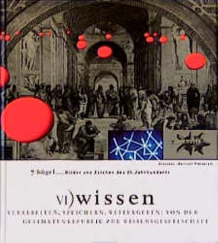 Beispielbild fr 7 Hgel, Bilder und Zeichen des 21. Jahrhunderts, 7 Bde., Bd.6, Wissen zum Verkauf von medimops