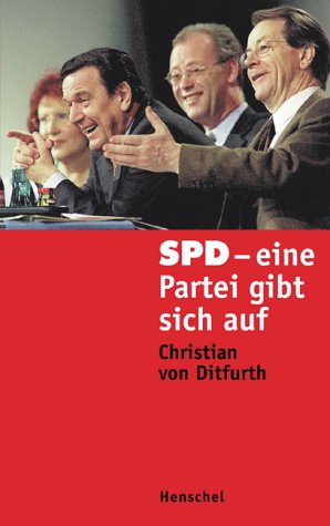 Beispielbild fr SPD - eine Partei gibt sich auf zum Verkauf von Kultgut