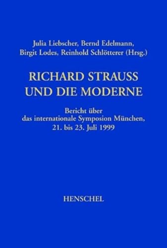Beispielbild fr Richard Strauss und die Moderne. zum Verkauf von Versandantiquariat Lange
