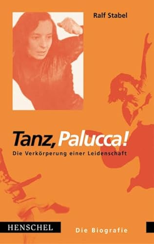 Tanz, Palucca! (9783894873974) by Ralf Stabel