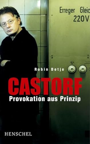 Imagen de archivo de Castorf. Provokation aus Prinzip a la venta por medimops