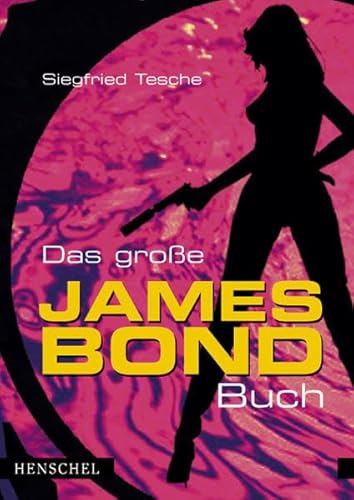 Stock image for Das groe James-Bond-Buch for sale by medimops