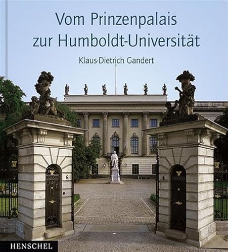 Beispielbild fr Vom Prinzenpalais zur Humboldt-Universitt zum Verkauf von medimops