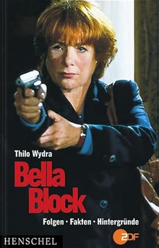 Stock image for Bella Block. Filme, Fakten, Hintergrnde for sale by medimops