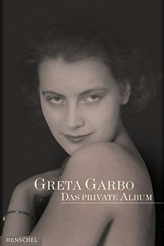 Beispielbild fr Greta Garbo: Das private Album zum Verkauf von medimops