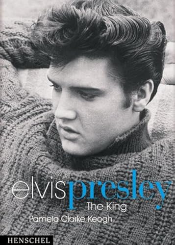 Beispielbild fr Elvis Presley: The King zum Verkauf von medimops