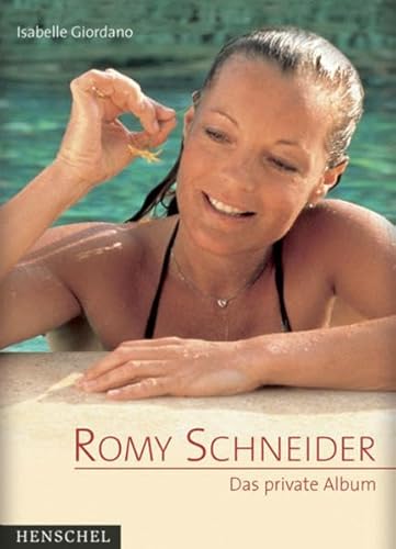 Beispielbild fr Romy Schneider: Das private Album zum Verkauf von medimops