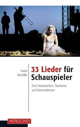 Stock image for 33 Lieder fr Schauspieler -Language: german for sale by GreatBookPrices