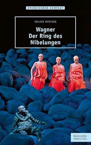 Wagner - Der Ring des Nibelungen (9783894879075) by Mertens, Volker