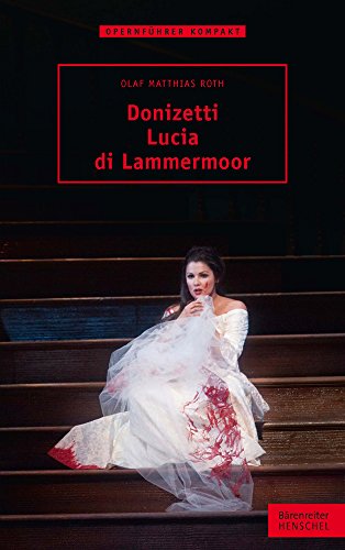 Beispielbild fr Donizetti - Lucia di Lammermoor zum Verkauf von medimops