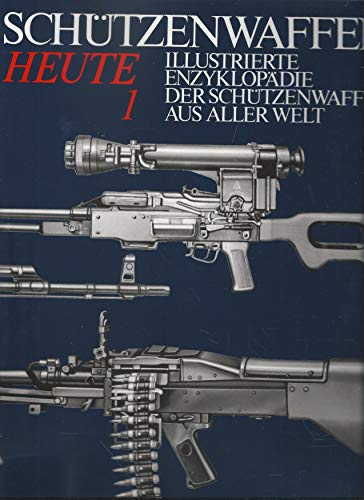 Beispielbild fr Schtzen-Waffen heute. (1945-1985). zum Verkauf von Bojara & Bojara-Kellinghaus OHG