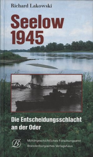 Beispielbild fr Seelow 1945: Die Entscheidungsschlacht an der Oder zum Verkauf von DER COMICWURM - Ralf Heinig