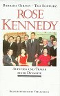 9783894880965: Rose Kennedy. Aufstieg und Tragik einer Dynastie