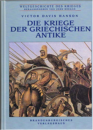 Die Kriege der griechischen Antike - Hanson, Victor Davis