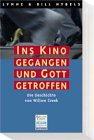 Stock image for Ins Kino gegangen und Gott getroffen for sale by medimops