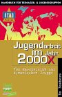 Stock image for Jugendarbeit im Jahr 2000 X for sale by medimops